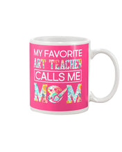 Load image into Gallery viewer, My Favorite Art Teacher Calls Me Mom For Personalized Job Gift Mug
