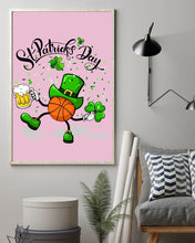 Load image into Gallery viewer, Basketball Saint Patrick's Day Gift For Basketball Lovers Vertical Poster
