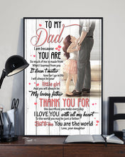 Load image into Gallery viewer, To Me You Are The World Daughter Gift For Dad Vertical Poster
