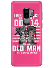 Load image into Gallery viewer, I Ain't Perfect But I Do Have A DD-214 For An Old Man Trending Phone case
