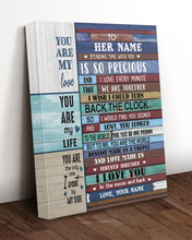 Load image into Gallery viewer, You Are My Love Custom Name Gift For Wife Matte Canvas
