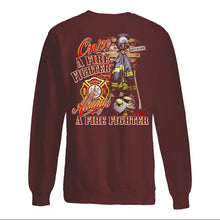 Load image into Gallery viewer, Once A Firefighter   Always A Firefighter   Special Custom Design Sweatshirt
