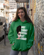 Load image into Gallery viewer, Not Today Satan Not Today Gift For Women Hoodie

