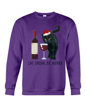 Load image into Gallery viewer, Cat Drink And Be Merry Meaningful Gift For Women Sweatshirt
