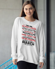 Load image into Gallery viewer, This Girl Has Fought A Thousand This Girl Was Born In March Unisex Long Sleeve
