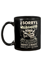Load image into Gallery viewer, I'm Already Taken By A Sexy Crazy Woman Custom Design Mug
