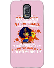 Load image into Gallery viewer, December Superwoman  Life Has Knocked Me Down Birthday Meaningful Gift Phone case
