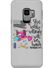Load image into Gallery viewer, She Works Willingly With Her Hands Gift For Sew Lovers Phone case
