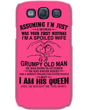 Load image into Gallery viewer, A Spoiled Wife Of An October Grumpy Old Man Birthday Meaningful Gift Phone case
