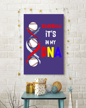 Load image into Gallery viewer, Baseball Be My DNA Gift For Sport Lovers Vertical Poster
