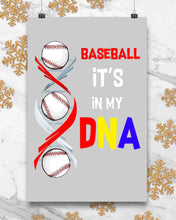 Load image into Gallery viewer, Baseball Be My DNA Gift For Sport Lovers Vertical Poster
