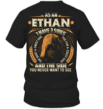 Load image into Gallery viewer, Custom Name Gift I Have Three Sides As An Ethan Guys Tee
