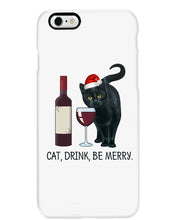 Load image into Gallery viewer, Cat Drink And Be Merry Meaningful Gift For Women Phone case
