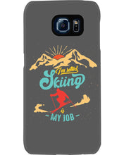 Load image into Gallery viewer, I'm Retired Skiing Is My Job Mountainous Terrain Phone case

