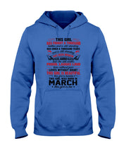 Load image into Gallery viewer, This Girl Has Fought A Thousand This Girl Was Born In March Hoodie
