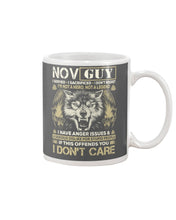 Load image into Gallery viewer, November Guy I Am Not A Hero Not A Legend I Have Anger Issues Birthday Gift Mug
