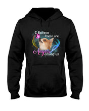 Load image into Gallery viewer, I Believe There Are Angels Among Us Gift For Chihuahua Lovers Hoodie
