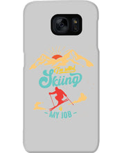 Load image into Gallery viewer, I'm Retired Skiing Is My Job Mountainous Terrain Phone case
