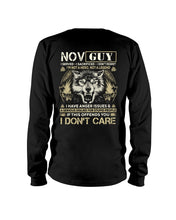 Load image into Gallery viewer, November Guy I Am Not A Hero Not A Legend I Have Anger Issues Birthday Gift Unisex Long Sleeve
