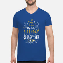Load image into Gallery viewer, Vintage Funny My 45th Birthday The One Where I Was Quarantined Guys V-Neck
