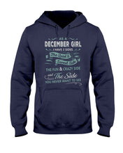 Load image into Gallery viewer, December Girl I Have Three Sides Birthday Gift For Women Hoodie
