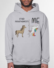 Load image into Gallery viewer, Funny Difference Between Me And Other Psychotherapists Unicorn And Horse Hoodie

