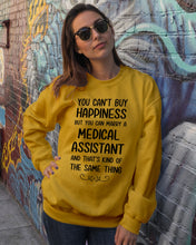 Load image into Gallery viewer, You Can't Buy Happiness But You Can Marry A Medical Assistant Gift For Girls Sweatshirt
