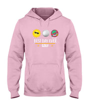 Load image into Gallery viewer, Best Day Ever Golf Trending Gift For Golf Lovers Hoodie
