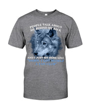 Load image into Gallery viewer, People Talk About Me Behind My Back And I Just Sit Here Like Guys Tee
