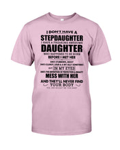 Load image into Gallery viewer, I Don't Have A Stepdaughter A Freaking Awesome Daughter Gift For Women Guys Tee
