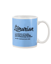 Load image into Gallery viewer, Librarian Keeper Of Books Guardian Of Knowledge Custom Gift For Librarian Mug
