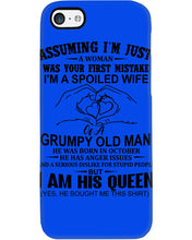 Load image into Gallery viewer, A Spoiled Wife Of An October Grumpy Old Man Birthday Meaningful Gift Phone case
