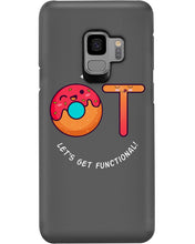 Load image into Gallery viewer, Gift For Occupational Therapist Let's Get Functional Phone case
