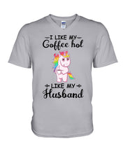 Load image into Gallery viewer, I Like My Coffee Hot Like My Husband Unicorn Gift For Men Guys V-Neck
