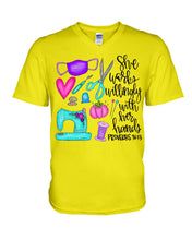 Load image into Gallery viewer, She Works Willingly With Her Hands Proverbs 31 13 Gift For Sewing Lovers Guys V-Neck
