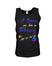 Load image into Gallery viewer, A Queen Was Born In February Birthday Gift Unisex Tank Top
