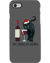 Load image into Gallery viewer, Cat Drink And Be Merry Meaningful Gift For Women Phone case

