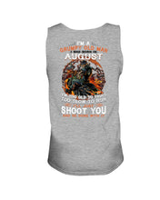 Load image into Gallery viewer, August Grumpy Old Man Will Just Shoot You For Birthday Gift Unisex Tank Top
