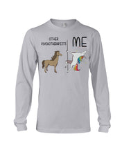 Load image into Gallery viewer, Funny Difference Between Me And Other Psychotherapists Unicorn And Horse Unisex Long Sleeve
