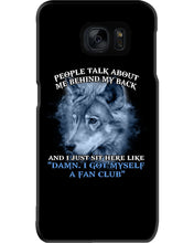 Load image into Gallery viewer, People Talk About Me Behind My Back And I Just Sit Here Like Phone case
