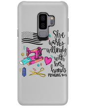 Load image into Gallery viewer, She Works Willingly With Her Hands Gift For Sew Lovers Phone case

