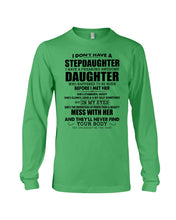 Load image into Gallery viewer, I Don't Have A Stepdaughter A Freaking Awesome Daughter Gift For Women Unisex Long Sleeve
