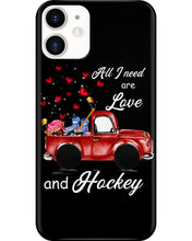 Load image into Gallery viewer, All I Need Are Love And Hockey Gift For Hockey Players Phone case

