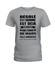Load image into Gallery viewer, Désolé Cet Homme Est Déjà Pris Par Une Femme De Mars Birthday Gift Ladies Tee
