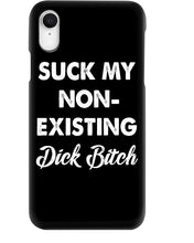 Load image into Gallery viewer, Suck My Non Existing Dick Bitch Gift For Women Phone case
