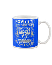Load image into Gallery viewer, November Guy I Am Not A Hero Not A Legend I Have Anger Issues Birthday Gift Mug
