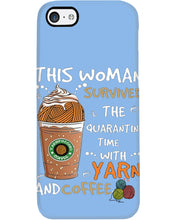 Load image into Gallery viewer, The Quarantine Time With Yarn And Coffee Gift For Women Phone case
