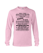 Load image into Gallery viewer, I'm A Spolied Husband But Not Yours  - Awesome Wife Was Born In February Unisex Long Sleeve
