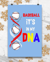 Load image into Gallery viewer, Baseball Be My DNA Gift For Sport Lovers Vertical Poster

