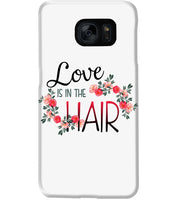 Load image into Gallery viewer, Love Is In The Hair Flower Gift For Women Phone case
